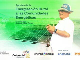 Imagen promocional del evento “Aportes de la Energización Rural a las Comunidades Energéticas”, homenaje al legado de José Eddy Torres. La imagen muestra a JET sonriendo frente a un panel solar en un entorno rural, con logos de la Universidad del Valle, Colombia Inteligente y Energía Limpia.